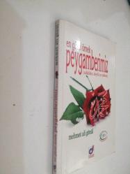 En Güzel Örnek Peygamberimiz (sallallahu aleyhi ve sellem)