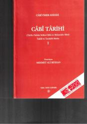 CABİ TARİHİ - İKİ CİLT TAKIM ( TARİH-İ SULTAN SELİM-İ SALİS ve MAHMUD-I SANİ TAHLİL ve TENKİDLİ METİN )