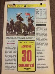 30 AĞUSTOS 1980 - TAKVİM YAPRAĞI - DOĞUM GÜNÜ HEDİYESİ - HÜRRİYET TAKVİMİ - DESTAN GİBİ ADLI ROMAN - Büyük Taarruz'un zaferle sonuçlanması (1922) - Ressam Namık İsmail'in ölümü (1935) - Ankara-Kayseri Demiryolunun açılışı (1930)