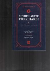 BÜYÜK HARPTE TÜRK HARBİ - ÜÇ CİLT TAKIM