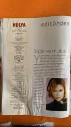 HÜLYA DERGİSİ - OCAK 2005 - HÜLYA AVŞAR'DAN İTİRAFLAR - ŞENER ŞEN'DEN SİNEMA DÖNÜŞÜ - YEŞİM SALKIM RÖPORTAJI - HANDE YENER 50 SORUDA - ÖZGÜR ÇEVİK’TEN YABANCI DAMAT - AKTÖRLERDEN GÖZYAŞI PORTRELERİ - DUYGU DİKMENOĞLU ÖZEL FOTOĞRAFLAR - KIŞIN MODA ÖNERİLERİ - 20-30-40 YAŞ STİL REHBERİ - SİYAH DAİMA MODA - GECE HAYATINDA KOSTÜMLÜ PARTİLER - KAYAK MERKEZLERİ REHBERİ - SÖMESTR TATİLİ İÇİN ALTERNATİFLER - ASTROLOJİ 2005 ÖZEL EKİ - BRIDGET JONES GERÇEKLERİ - CİNSEL SORULARIN CEVAPLARI - CENGİZ ABAZOĞLU TASARIMI KAPAK - GÜZELLİK TRENDLERİ: MAKYAJ VE RENK - GİZLİ KALP TESTİ - ÇOCUKLARA GÜVEN AŞILAMA - RENKLİ EV DEKORASYONU - ELVIS PRESLEY’E DOĞUM GÜNÜ SAYGISI - RAGIP SAVAŞ EV TASARIMI - SİNAN KAZANCIOĞLU'NDAN KUZEY HİNDİSTAN GEZİSİ - HÜLYA AJANDASI: SİNEMA - TİYATRO - MÜZİK - FAL - KİTAP - İNTERNET - DUMANLI ÇORBA TARİFLERİ - HÜLYA AVŞAR’IN DOĞUM GÜNÜ KONSEPTİ - BENNU GEREDE VE OĞULLARINDAN SANATSAL KAPAK   - 178 SAYFA