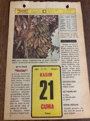 21 KASIM 1980 - TAKVİM YAPRAĞI - DOĞUM GÜNÜ HEDİYESİ - HÜRRİYET TAKVİMİ - ESKİ BİR ŞARKI ADLI ROMAN - Atatürk'ün naaşının Ankara Etnografya Müzesi'ndeki muvakkat kabrine konuşu (1938) - Sultan 1. Ahmet'in ölümü (1617)