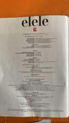 ELELE DERGİSİ - AĞUSTOS 2016 -  DEMET ÖZDEMİR - FURKAN ANDIÇ - MEHMET Y. YILMAZ - FERHAN KAYA POROY - GÖZDE KAYNAK FİLİZ ŞEREF KULU - KORAY GÖKKAYA - ALPER HAMİTOĞLU - ARZU SÖZERİ - ECE ÜREMEZ GÜLRU INCU - NEVİN YÖNTER - YEŞİM DENİZEL - FERİT ÖZKAŞIKÇI - ORHAN TAŞKIN DIDEM KURUCU - SERVET KAVASOĞLU - KORAY BİLİCİ - NESLİHAN CAN - EBRU ELÇİ ECEM AKGÜN - MELİS ALKAŞ - PINAR CAN - ÖZGÜR VATAN - NUSRET KIRIMLIOĞLU SEREN URUN - BURÇİN ÖZTİNAZ - ELİF GİRGİN - BURÇAK ŞENER - DENİZ ÖZGÜN ELİF EDES TAPAN - EMREY ÖZCAN - EZGİ KIRMIZI - FIRAT MERİÇ - HANDE GÖKSAN IREM AKALIN - NURDAN USTA - SERHAT HAYRİ - SİMAY ENGÜR - ŞENAY BAKIN ZEYNEP ŞİMŞEK - ERDAL İPEKEŞEN - MARIOLINA SICLARI - JULIA MUND - MICHAEL NEUWIRTH GORAN VUKOTA - MARION BADOLLE-FEICK - CHRISTINA BRESLER - JEANNINE SOELDNER SALVATORE ZAMMUTO - ELİF GIRGIN - ALEXA CHUNG - OLGUN TOKER - ALEXANDER KOKOSKERIY-  HER ŞEY GÜZEL OLACAK - DENGE ZAMANI - UMUT GENÇLERDE - ŞİMDİKİ AŞKLAR ÇOK DİJİTAL YATAKTA MUTLULUĞU YAK   - 194 SAYFA