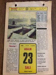 23 ARALIK 1980 - TAKVİM YAPRAĞI - DOĞUM GÜNÜ HEDİYESİ - HÜRRİYET TAKVİMİ - ESKİ BİR ŞARKI ADLI ROMAN - Kahramanmaraş olayları 104 ölü (1978) - Menemen'de 