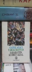Gazoz Ağacı - Yaralı Hayvan