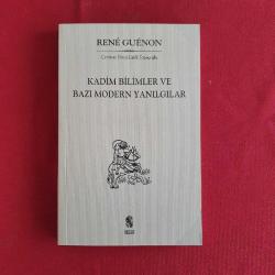 Kadim Bilimler ve Bazı Modern Yanılgılar