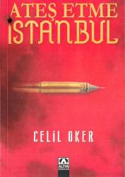 ATEŞ ETME İSTANBUL