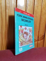 TÜRK NİNNİLERİNDEN SEÇMELER - 100 TEMEL ESER