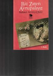 BİZ ZATEN AVRUPALIYIZ