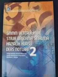 SMMM YETERLİLİK VE STAJA BAŞLAMA SINAVINA HAZIRLIK KURSU DERS NOTLARI 2 ( VERGİ HUKUKUNUN KAYNAKLARI / VERGİ HUKUKU GENEL HÜKÜMLER / EKONOMİ