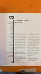 XXI DERGİSİ - ARALIK 2007 -   ALPAY ER - TEVFİK BALCIOĞLU - VASIF KORTUN - ZEHRA UÇAR - DENTON CORKER MARSHALL - ALEX HAW - AUTOBAN - EZRİ TARAZİ - GIUGIARO DESIGN - PETER ZUMTHOR - TURENSCAPE - KUYAŞ ÖRS - HÜLYA ERTAŞ - TUÇE YASAK - ELİF ESMEZ - EDA ÜNSALAN - BURCU HİNGİNAR AKINCI - SEVİLAY TİRYAKİ - FATİH AKDAN - GÜNEŞ YENAL - ASLIHAN ÖZGEN - HANDE GÜNER - EMRE ÇIKINOĞLU - UFUK DEMİRGÜÇ - TIM GRIFFITH - RIZA KUTLU IŞIK - MELTEM ERDEM - GIORGETTO GIUGIARO - MARIKE DE KRUIFF - SEYHAN ÖZDEMİR - SEFER ÇAĞLAR - DORIS SALCEDO - KARA WALKER -  YİRMİBİR MİMARLIK TASARIM MEKÂN - ADALETİN ŞEFFAF YÜZÜ - DENTON CORKER MARSHALL - TASARIMIN SANATLA İMTİHANI - KOLUMBA MÜZESİ - SHIBBOLETH - TATE MODERN - WHITNEY AMERİKAN SANATI MÜZESİ - HACKERS AND HAUTE COUTURE HERETICS - GARANTİ GALERİ - EZRİ TARAZİ SERGİSİ - HOLLANDA TASARIM HAFTASI - DOĞANIN KIRMIZI KURDELESİ - SALONDAKİ ÇAMAŞIR MAKİNESİ - MOON - GIUGIARO DESIGN - IŞIKLA RENKLENEN MİMARİ - AMBISCENE - TAK-SÖK OFİS - ALEX HAW - VITRİ - 124 SAYFA