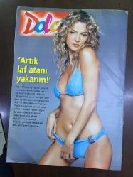 DOLCE MAGAZİN DERGİSİ - 15 ŞUBAT 2003 - NÜKHET DURU FOTOĞRAFLARI ve RÖPORTAJI, NÜKHET DURU ŞARAP GİBİ - HÜLYA AVŞAR POSTERİ - JENNIFER LOPEZ - DENİZ AKKAYA, YILMAZ ERDOĞAN - DİLEK HANİF - TARKAN - MÜGE DAĞISTANLI - SİREN ERTAN - SERDAR ORTAÇ - NEZ - İLHAN MANSIZ & ALMAN SEVGİLİSİ - MİNE ÇAYIROĞLU - NURGÜL YEŞİLÇAY - ÇAĞLA KUBAT - DEMET AKALIN - AYŞE HATUN ÖNAL - ERDAL ACAR, EMEL YILDIRIM - KENAN DOĞULU & TUĞÇE KAZAZ - BARAN SÜZER - ZEKİ ALASYA & METİN AKPINAR - HALUK LEVENT - PINAR ALTUĞ & UMUT ELÇİOĞLU - YUSUF ŞİMŞEK & ESRA BALAMİR - İREM BENLİ & SİNAN ÖZEN - BİRİCİK SUDEN - CENK EREN - ÜMİT KARAN, FATİH TERİM - TUĞBA ÖZAY - MEHMET SABANCI - GAMZE ÖZÇELİK - GÖNÜL YAZAR, SEMRA ÖZAL - FATİH ÜREK - ARTO - NİGAR TALİBOVA