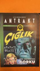 ANTRAKT AYLIK SİNEMA DERGİSİ - ŞUBAT 2004 -    NURI BİLGE CEYLAN – YÜKSEL YAVUZ – AYHAN SALAR – FATİH AKIN – REİS ÇELİK – TUNCEL KURTİZ – MUTLU PARKAN – AHMET SONER – SUZAN AVCI – BELKİS ÖZENER – SEÇİL BÜKER – ÖMER KAVUR – DİTO TSINTSADZE – HÜLYA UÇANSU – HEINZ BADEWITZ – DR. ULRICH MALY – ÖMER LÜTFİ METE – YAVUZ ÇAMLICA – ENVER AKTAŞ - AYLIK SİNEMA DERGİSİ – TÜRK SİNEMASINDA KORKU TÜRÜ – CIGLIK DOSYASI – ARARAT OLAYI VE TEMSİL TARTIŞMALARI – YERLİ VE YABANCI FİLM SEYİRCİ SAYILARI – KISA FİLM YARIŞMALARI – ULUSAL KISA FİLM FESTİVALİ – SİNEMADA SÜRDÜRÜLEBİLİRLİK VE YEREL POLİTİKALAR – SİNEMA SALONLARININ AÇILIŞ VE KAPANIŞ HARİTASI – FESTİVAL PANORAMALARI – TÜRKİYE/ALMANYA FİLM FESTİVALİ – UÇAN SÜPÜRGE ÖDÜLLERİ – KADIN SİNEMACILARIN ONURLANDIRILMASI – EURIMAGES MODELİYLE SİNEMA DESTEĞİ – KÜLTÜR BAKANLIĞI DESTEK POLİTİKASI – FİLM PROJELERİNİN ÖLÇÜLEBİLİR DEĞERLENDİRMESİ – SİNEMA BİLET VERGİSİ VE BELEDİYELER SORUMLULUĞU – YEREL KALKINMA VE SİNEMA TEŞVİKİ – SİYASAL YORUM VE GA   - 50 SAYFA
