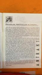 ANTRAKT AYLIK SİNEMA DERGİSİ -  MART 1993 -  AL PACINO – JUDY DAVIS – PATRICK SWAYZE – KAAN YAZICIOĞLU – MEHMET AÇAR – MUSTAFA DARAS – JAMES IVORY – UĞUR VARDAN – GRETA SCACCHI – VINCENT D’ONOFRIO – SHIRLEY HENDERSON – SANDRA VOE – CHARLES BERLING – CLAUDINE AUGER – KLAUS DOLDINGER – ANDREW BIRKIN – BEE GILBERT – BENOÎTE GROULT – BERND EICHINGER – MARTIN MOSZKOWICZ - AYLIK SİNEMA DERGİSİ – ANKARA 5. ULUSAL FİLM FESTİVALİ – İSTANBUL 12. ULUSLARARASI FİLM FESTİVALİ – ANTRAKT FESTIVAL GÜNLÜĞÜ – OSCAR GÜNDEMİ VE KÜRESEL HESAPLAŞMA – FİLM PROGRAMLARI VE HALK JÜRİSİ – POSTMODERNİZM VE SAMİMİ FİLM TARTIŞMASI – BLADE RUNNER EKSENLİ ESTETİK ANALİZ – SİNEMADA BEYAZ ADAM TEMASI – FESTİVAL PANELLERİ VE GÜNLÜK BÜLTENLER – ANTRAKT ÖZEL SAYILARI VE YAYIN POLİTİKALARI – TİCARİ SİNEMA VE VİZYON GEÇİŞLERİ – YILIN 
