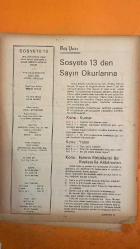 SOSYETE 13 DERGİSİ - 13 EKİM 1974 - NAMIK KEMAL ŞENTÜRK – İHSAN ŞENTÜRK – AYDIN GÜN – SUNA KORAT – AZRA GÜN – MÜNİR NURETTİN SELÇUK – AHMET TACAN – NAZAN KAPANLI – ORHAN - SAYI 84’E ÖZEL OKUR ANKETİ (Kumar – Yalan – Aldatma Üzerine Sosyal Sorgulamalar) MAKSİM’DE OPERA OYUNLARI VE AYDIN GÜN'E ELEŞTİRİLER LA TRAVIATA TEMSİLİNDE SUNA KORAT'A UFAL ROL VERİLMESİ – KIZAĞA ÇEKİLME TARTIŞMASI II. İSTANBUL SANAT FESTİVALİ'NDE MÜNİR NURETTİN SELÇUK'UN YER ALMAMASI RALLİ NEDİR? – TEKNİK AÇIKLAMALAR, TARİHÇE VE TÜRKİYE BAĞLAMI NAZAN KAPANLI DAVETİ – ORHAN VE MUTLU ÇİFTİN LEVENT’TEKİ HAYATI    - 30 SAYFA