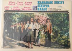 HABABAM SINIFI SINIFTA KALDI; KEMAL SUNAL-TARIK AKAN-MÜNİR ÖZKUL-ADİLE NAŞİT-HALİT AKÇATEPE-SEMRA ÖZDAMAR ORİJİNAL SİNEMA AFİŞİ ÇOK NADİRDİR