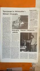 SOSYETE 13 DERGİSİ -  13 MART 1981 - OSMAN BOYNER - KERİM KERİMOL - KAZIM BEKTAŞOĞLU - MALİK YOLAÇ - KEMAL ILICAK - EROL SİMAVİ - AYDIN DOĞAN - NEZİH DEMİRKENT - ÜLKÜ ARMAN - MUAMMER YAŞAR - TURHAN AYTUL - ABDİ İPEKÇİ - NECMİ ONUR - KEMAL DERİNKÖK - SEÇKİN TÜRESAY - SALİM BAYAR - EROL TÜREGÜN - TAYGUN TÜRE - BEYHAN CENKÇİ - GANI ERSES - OSMAN BOYNER VE KERİM KERİMOL BEYMEN’İN 10. YIL GÜNÜNDE BULUŞTU - ETAP MARMARA OTELİ’NDE ATATÜRK RESİMLERİ SERGİSİ AÇILDI - VAKKO DEFİLESİ DAVETLİLERİ BAŞKA BİR DİYARA TAŞIDI - KAZIM BEKTAŞOĞLU KARDEŞİNİN DÜĞÜNÜNDE DAMAT GİBİYDİ - BABIALİ’DE SERMAYE GAZETECİLİĞİ TARTIŞMASI - KEMAL ILICAK VE AYDIN DOĞAN'IN GAZETECİLİK STRATEJİLERİ - HÜRRİYET’İN ANKARA BÜROSUNDA DEĞİŞİMLER VE MUAMMER YAŞAR - EROL SİMAVİ’NİN BABIALİ’YE DÖNÜŞÜ - TURHAN AYTUL DÖNEMİ VE YENİ MİLLİYET EKOLÜ - NECMİ ONUR’UN GÖZALTINA ALINMASI VE “OROSPU” KİTABI TARTIŞMASI - BASIN İLAN KURUMU’NA BEYHAN CENKÇİ SEÇİLDİ - HÜRRİYET’TE GEÇEN AYIN OLAYLARI: TÜRESAY, BAYAR, TÜREGÜN VE TAY   - 26 SAYFA