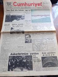 Cumhuriyet Gazetesi - 12 İkinciteşrin (Kasım) 1940 - Her Şey Vatan Müdafaasına Yazan Yunus Nadi Başmakale - İsmet İnönü Atatürk'ün Kabrinde Fotoğraf - Milli Şef İsmet İnönü Dün Tarih Cemiyetinde Dört Saat Meşgul Oldular - Torpilli Motorbot Filoları Tam Yolla Seyrederken Fotoğraf - Molotof Bugün Berlin'de Olacak - Pindos Dağlarından Son Harekatı Gösterir Harita - Rumen Petrol Sahasında Büyük Tahribat - İngiltere'ye Hücum Eden İtalyan Tayyareleri 8 i Düşürüldü - Askerlerimize Yardım Kızılay Hediyelerin Nev'ini Bildirdi - Kalp Paralara Dikkat - Fransa'ya Ne Oldu Yazan Gordon Waterfield Yazı Dizisi - Alman Ablukası Neden Muvaffak Olamıyor - Milli Emlaktaki Suistimal - Servetifünun Uyanış Mecmuasında Porta Şiirine Müstehcen Neşriyat Davası - Pindos Zaferi Yazan Ömer Rıza Doğrul - Leyla İle Mecnun Filmi İpek Sinemasında - Kadın Parmağı Bu Perşembe Akşamı Lale - Paris Delilikleri Bu Akşam Sümer Sinemasında - Ne Çıkar Yazan Burhan Felek Köşe Yazısı - Berlin Türk Kulübünde Atatürk Anması