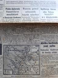 Cumhuriyet Gazetesi - 12 İkinciteşrin (Kasım) 1940 - Her Şey Vatan Müdafaasına Yazan Yunus Nadi Başmakale - İsmet İnönü Atatürk'ün Kabrinde Fotoğraf - Milli Şef İsmet İnönü Dün Tarih Cemiyetinde Dört Saat Meşgul Oldular - Torpilli Motorbot Filoları Tam Yolla Seyrederken Fotoğraf - Molotof Bugün Berlin'de Olacak - Pindos Dağlarından Son Harekatı Gösterir Harita - Rumen Petrol Sahasında Büyük Tahribat - İngiltere'ye Hücum Eden İtalyan Tayyareleri 8 i Düşürüldü - Askerlerimize Yardım Kızılay Hediyelerin Nev'ini Bildirdi - Kalp Paralara Dikkat - Fransa'ya Ne Oldu Yazan Gordon Waterfield Yazı Dizisi - Alman Ablukası Neden Muvaffak Olamıyor - Milli Emlaktaki Suistimal - Servetifünun Uyanış Mecmuasında Porta Şiirine Müstehcen Neşriyat Davası - Pindos Zaferi Yazan Ömer Rıza Doğrul - Leyla İle Mecnun Filmi İpek Sinemasında - Kadın Parmağı Bu Perşembe Akşamı Lale - Paris Delilikleri Bu Akşam Sümer Sinemasında - Ne Çıkar Yazan Burhan Felek Köşe Yazısı - Berlin Türk Kulübünde Atatürk Anması