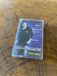 BERDAN MARDİNİ - ÇIKIŞ YOK / HAZIR MISIN ? - KASET