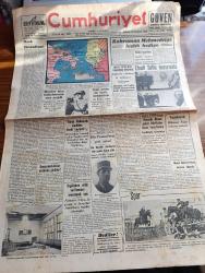 Cumhuriyet Gazetesi - 18 İkinciteşrin (Kasım) 1940 - Harp İktisadiyatı Yazan Yunus Nadi Başmakale - Arnavutluk Topraklarına İntikal Eden Son Muharebe Vaziyeti Harita - Kahraman Mehmetçiğe Kışlık Hediye - Edebi Şef Atatürk'ün Huzurunda Fotoğrafı - İngiltere'nin Taarruz Ordusu Asker Sayısı 5 Milyonu Buluyor - Rusya'da Alman Askeri Fabrikaları İnşası Kararlaşmış - Yugoslavyada Hükümet Faşist Fırkasına Feshetti -  İtalya Akdeniz'de Şimdiden Harbi Kaybetti - Dün Sipahi Ocağı Sahasında Atlı Mania Müsabakalarına Başlanmış Fotoğraf - Fransa'ya Ne Oldu Yazan Gordon Waterfield Yazı Dizisi - Başa Çıkan Ayakkabı Yazan Salahaddin Güngör - Milli Müdafaa Vekili Saffet Arıkan İstanbul'da - Fenerbahçe Beyoğluspor'u Yendi - Galatasaray Vefa İle Berabere Kaldı - Leyla ile Mecnun Bu Çarşamba Alemdar Sinemalarında - Herkesin Bir Emeli Yazan Burhan Felek Köşe Yazısı - Ali Muhiddin Hacı Bekir - Bugünkü Radyo Programı - Merhametten Maraz Yazan Stefan Zweig Yazı Dizisi - Şehir Tiyatrosu Komedi Kısmında Dadı