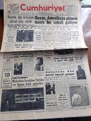 Cumhuriyet Gazetesi - 15 Ocak 1954 - Mısır'da Fevkalade Ahval İlan Edildi - Kapatılan Müslüman Kardeşler Cemiyeti Mensuplarından Bin Kişi Tevkif Edildi - Celal Bayar Amerika'ya Gitmek Üzere Bu Sabah Geliyor - Koreedeki Görüşmeler Çıkmazda - Emekli Dul Ve Yetimlere De Birer Maaş İkramiye Verilecek - Savcı Dr. Asım Onurun Hapisle Tecziyesini İstedi - 5. Kore Değiştirme Birliği - İsmet İnönü Bugün Bir Konuşma Yapacak - İstifa Yazan Hasan Ali Yücel - Türkistan'da Rus Baskısı Artıyor - Mısır hadisesi Çabuk Halledilmelidir Yazan Burhan Felek Köşe Yazısı - İran'da Kızıllar Demokrat Kürt Hareketi Adını Alıyorlar - Almanya'da Kapalı Pist Müsabakaları - Eflatun Bey Ve Rakım Efendi Yazan Ahmet Mithat Efendi Yazı Dizisi - İstanbul Belediyesi Şehir Tiyatroları Dram Kısmında Semerkant Komedi Kısmında Renkli Fener - Demir Perde Dışında Kızıl Cinayetler Yazan Hugo Duwar Yazı Dizisi - Yeşilköy Havaalanına Ayda 2500 Uçak Gelip Gidiyor - Tursil - Çapamarka - Krem Pertev - Odeon Mağazaları - İdil Koleksiyon