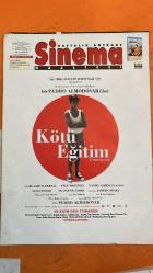 SİNEMA HAFTALIK ANTRAKT GAZETESİ - 8 - 14 EKİM 2004  - GAEL GARCÍA BERNAL - LLUIS HOMAR - JOSÉ LUIS ALCAINE - DANIEL GIMÉNEZ CACHO - JAVIER CÁMARA - FELE MARTÍNEZ - FRANCISCO BOIRA - JOSÉ SALCEDO - AGUSTÍN ALMODÓVAR - ESTHER GARCÍA - ALBERTO IGLESIAS - PEDRO ALMODÓVAR - ALİ ULVİ UYANIK - JUDI DENCH - ROSEANNE BARR - CUBA GOODING JR. - WILL SMITH - PATRICK SWAYZE - ANNETTE BENING - JOHN CANDY - DAN AYKROYD - WARREN BEATTY - PROF. DR. KARTALAY KAYA - AYLA KANLUR - ERDAL DOTAN - HÜLYA KOÇYİĞİT - HALUK ÖZENGİN - TOLGA KUTLAR - HALUK BİLGİNER - MEHMET ALİ ERBİL - BİROL ÜNEL - GÜLSE BİRSEL - GAMZE ÖZÇELİK - JEAN CHRISTOPHE GRANGÉ - CHRIS NAHON - JEAN RENO - BEN ROBOT - KAHRAMAN İNEKLER - KUTUP ÇİZGİSİ AŞIKLARI - UZAK ÜLKE - KÖTÜ EĞİTİM - MEDUSA DARBESİ - BİR MUCİZEDİR YAŞAMAK - KİRLİ DANS 2 - AMERICAN BEAUTY - IN DREAMS - MARS ATTACKS! - LOVE AFFAIR - BUGSY - VALMONT - OPEN RANGE - TANRILARIN TAHTI: NEMRUT - HİTİTLER - HIRSIZ VAR - KURTLAR İMPARATORLUĞU - KISS OF THE DRAGON - THE  - 14 SAYFA