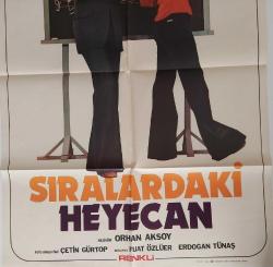 BÜLENT ERSOY-GÜLŞEN BUBİKOĞLU' NUN SIRALARDAKİ HEYECAN ADLI ORİJİNAL SİNEMA AFİŞİ 1A1A1E1 ÇOK NADİRDİR