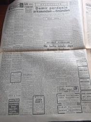 Cumhuriyet Gazetesi - 23 Şubat 1952 - Bütçenin Tümü Üzerinde Müzakereler Sona Erdi Fotoğraf - Devrim Ocakları Kuruluyor - General Eisenhower Gelecek Ay Türkiyeye Geliyor - Havagazı Tramvaya Otobüse Zam Yapıldı - Genç Milli Takımımızın Napoli'de Yaptığı İlk Antremana Ait Resimler Dün Gelmiştir - Sinan Everest Danıştaya Müracaat Etti - Kraliçe Elizabeth'in Taç Giymesi - Amerika Bize 8 Tepkili Uçak Daha Veriyor - Amcam Stalin Yazan Budu Svanitze Yazı Dizisi - Panther Bisiklet - Yavrukurd And İçme Törenleri - Pazar Yerleri Yazan Burhan Felek Köşe Yazısı - Uyan Chopin Uyan - Dinamo Takımı Bugün Vefatm İle Karşılaşacak - Türk Alman Milli Güreş Karşılaması - İstanbul Belediyesi Şehir Tiyatroları Dram Kısmında Miras Komedi Kısmında Bir Kavuk Devrildi - Çapamarka - Puch Motosiklet - Nevrol Cemal - Fazıl Çil İlacı - Orator Haftalık Cep Saatleri
