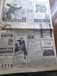 Cumhuriyet Gazetesi - 9 Aralık 1954 - Evvelki Günkü Hadiselerin Tekerrürüne Karşı Tedbirler - Hüseyin Cahit Yalçın'ın Dün Geri Verilen Büyü Resmi Fotoğraf - Cumhuriyet Halk Partisinin Hüseyin Cahit Yalçın İçin Yaptığı Toplantı - Libyaya Türk Silahı - Her Subaya Yabancı Bir Dil Öğretilecek - İstanbul'da Çevrilecek Olan Renkli Amerikan Filmi Fotoğraf - Yanan Ormanlarda 50 Gün 9 Röportajı Yapan Yaşar Kemal - Frengiyi Önleyecek Aşı Bulundu - Merhamet Yazan Nicholas Monsarrat Yazı Dizisi - Komünist Çin Tehdit Ediyor - Roma Tatili Başrolde Audrey Hepburn Gregory Peck Lale Ar Ve Elhamra Sinemasında - Fenerbahçe Beyoğluspor'u Rekor Yaparak 8 0 Yendi - Basketbol Lig Maçları Başlıyor - Dünya Ağır Sıklet Boks Şampiyonası - Zoraki Diplomat Yazan Yakup Kadri Karaosmanoğlu Yazı Dizisi - Churchill'in Portresi Avam Kamarasını Ve Hatta İngiltereyi İkiye Ayırdı - Tarihe Geçmiş Büyük Aşklar Tutankamon Ve Nefertitinin Kızı Çeviren Mazhar Kunt - Demirbank - Doğubank - Necipbey Diş Macunu - Nestle Çikolata