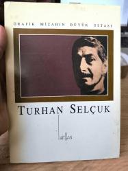 Grafik Mizahın Büyük Ustası TURHAN SELÇUK İMZALI
