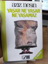 Yaşar Ne Yaşar Ne Yaşamaz İmzalı