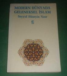 MODERN DÜNYADA GELENEKSEL İSLAM