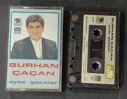 BURHAN ÇAÇAN * AYAZ GECELER * KASET (AÇIKLAMAYA BAKINIZ!)