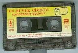 MEHMET YÜKTAŞIR - CENGİZ KURTOĞLU - ARİF SUSAM - EN BÜYÜK CİMBOM - ŞAMPİYONLUK GECEMİZ Kartonetsiz