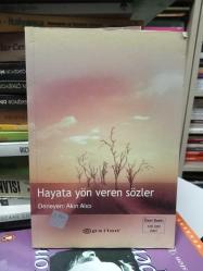 Hayata Yön Veren Sözler