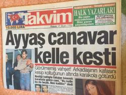 TAKVİM GAZETESİ - 27 EKİM 1996 (Ayyaş Canavar Kelle Kesti)
