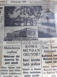 Cumhuriyet Gazetesi - 21  Nisan 1941 - Yeni Yunan Hükümeti Yazan Yunus Nadi Başmakale - İstanbul'da Pasif Müdafaa Tecrübeleri Fotoğraf - Bombardıman Edilme Tehlikesi Yaşayan Romada Tibr Nehri Ve Sent Anj Kalesi Fotoğraf - Cem Sultan Anj Kalesinde Hapsedilmişti - Roma Meydan Okuyor - Makedonya Cephesi Mahirane Bir Manevra İle Geri Alındı - Demirspor Ve Beşiktaş Takımı Fotoğraf - Japonya Almanya'ya Küçük Bir Filo Devredecekmiş - Hitler'in 52. Yıldönümü - Yugoslavyanın Son Taksimi - Tobruk Sollum Mukavemete Devam Ediyor - Vakai Hayriye Yazan Salahaddin Güngör Yazı Dizisi - Küçük Hikaye Hususi Polis Hafiyesi Yazan Peride Celal - Gemlik Zeytin İhracına Başlıyor - Bir Aşk Uçurumu Yazan Mahmut Yesari Yazı - Bileti Kadınlar Kesince Yazan Burhan Felek Köşe Yazısı - Altınordu 2 Fenerbahçe 1 - Galatasaray 3 Altay 1 - Batmayan Güneş Sümer Sinemasında - Milli Küme Maçlarında Puan Cetveli - Kızıl Rakkase Filmi Bugün Beşiktaş Gürel Sinemasında - Poker Traş Bıçağı - Türkiye Cumhuriyeti Ziraat Bankası
