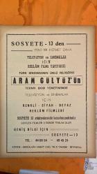 SOSYETE 13 DERGİSİ - TEMMUZ 1973 TAYLAN ÖRMEN - OKŞAN SAYIN - ŞEBNEM - HALÛK ECZACIBAŞI - SELÇUK EMRE - ORHAN DEMİR - AYLA DEMİR - RAHMİ KOÇ - BERNA TOKAR - SÜHA GİRİŞKEN - B.Z. SÜNALP - ZİYA MÜEZZİNOĞLU - NÜVİT ATEŞ - EROL SİMAVİ - FEYYAZ TOKAR - HALÛK KUTAY - FATMA DAVRAN - MELİHA TOKAR - GÜLSEN KUTAY - BÜLENT GARAN - MAHMUT DERİŞ - SABİHA HANIM - MEHMET ÖNAL - FEHİME GÖKMEN - ERDEM GÖKMEN - NURİ GÜVEN - İZZET CEMALİ - SUAT GÜÇLÜ - İNCİ GÜÇLÜ - RÖNE MİZRAHİ - HÜSNÜ UMAN - GÜLÜMHAN UP - RIZA DEDEHAYIR - AYFER DEDEHAYIR - HAMDİ AKÇA - NECMİ AKÇA - SABAHATTİN KADİRBEYOĞLU - FAZIL KARTAL - ISHAK RODRİK - GÜZİN DİNÇKÖK - RAİF DİNÇKÖK - EKREM KORKUT - GÜLŞAN KORKUT - HANDAN KAFTANCI - JAVA KAMIL - LÂLE REFİK - IPANA NEJAT - FUAT BEZMEN - ŞEFİK UYGUNER - ŞERİF YÜZBAŞIOĞLU - ZEKÂİ APAYDIN - ŞENAY - TURGUT SÜNALP - SUZAN SÜNALP - FAHRİ ATABEY - AHMET PAFTALI - YÜKSEL BEHLİL - FEHMİ BEHLİL - RAIKA AKAR - YILMAZ AKAR - ALEV BERKER - FEYYAZ BERKER - CAN AKÇAĞLILAR - NECATİ AKÇAĞLILAR  - 22 SAYFA