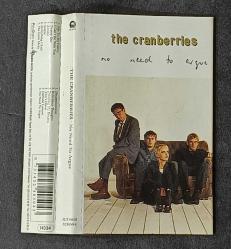 SADECE KARTONETTİR * KASET YOKTUR * THE CRANBERRIES * NO NEED TO ARGUE