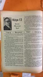 SOSYETE 13 DERGİSİ  -  13 OCAK 1977  AHMET ZEKİ YAMANİ - NURİ CERRAHOĞLU - YÜKSEL CERRAHOĞLU - REMZİYE ALEMLİ - ASAF BAY - ALPER ALEMLİ - ALİ ALYOT - TULES ALYOT - LÜTFİYE ARIBAL - MEZİYET ÇINAR - MELAHAT ÇELİK - SELAHATTİN BEYAZIT - TURGAN ECE - ALİ URAS - NAMIK KEMAL ŞENTÜRK - KANER - SÜLEYMAN DEMİREL - BÜLENT ECEVİT - FEVZİ ŞAHSUVAROĞLU - TEKİN ONAY - FÜRUZAN TEKİL - CAN KIRAÇ - AYDIN GÜN - AZRA GÜN - ASIM KOZOL  GALATASARAY BAŞKANLIK SEÇİMİ - DERİN CAMİA İÇİ HESAPLAŞMA - RİVA PROJESİ - MİLYONERLERİN İSTEKLERİ - FENERBAHÇE MAĞLUBİYETLERİ - DUYGUSAL KONGRE - BAŞKANLIK ÇİFTİ İDDİASI - YILBAŞI HEDİYELERİ - KARAKOLLARIN İŞ YAVAŞLATMASI - ZAMLI DÖNÜŞLER - POLİTİK ATIŞMALAR - FUTBOLDA YENİ TAVIR - ŞAHANE KIŞ PARTİLERİ - OPERA MÜFETTİŞLERİ -  PETROL GÖRÜŞMESİ - LONDRA BULUŞMASI - TÜRK ARMATÖR TEMASLARI - CERRAHOĞLU AİLE SEYAHATİ - VİTRİN SEVDASI - KAYINVALİDE OLUŞ - DAMAT SEVGİSİ - MODACININ TORUN SEVİNCİ - ÇOCUK BEZİ YIKAMAK - MEZİYET ÇINAR ORGANİZASYONU - GAMZEYLE YÖNETİM -   -  22 SAYFA