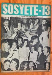 SOSYETE 13 DERGİSİ  -  13 TEMMUZ 1973  ISMAIL ÖZDOYURAN - MELIHA ÖZDOYURAN - RANA BEŞE - NEJAT BEŞE - RASIH ÇERİKÇIOĞLU - TAYLAN ÖRMEN - OKŞAN SAYIN - ŞEBNEM - HALÛK ECZACIBAŞI - SELÇUK EMRE - AYLA DEMIR - ORHAN DEMIR - DEMIRHAN DEMIR - MITHAT KUNT - CANAN SİNOPLU - MEHMET KUNT - SÜHEYLA KUNT - FERİDUN KUNT - NECLA SİNOPLU - ISMAIL SİNOPLU - INEZ KUNT - HALDUN OKSAR - ATA EVLİYAZADE - YAKUP SOYUGENÇ - BERRİN SOYUGENÇ - MEFKÜRE ŞERBETÇİ - MECDİ ŞERBETÇİ - IZZET ÇINTAV - SANİYE ÇINTAV - ZÜBEYDE AKTAY - NECDET AKTAY - TÜRKÂN HANIM - KADİR HAS - REZZAN HAS - METE HAS - FEZAL HAS - FERİT SPOREL - NÜVİT ATEŞ - SÜHA GİRİŞGEN - BAYAN SÜNALP - ZİYA MÜEZZİNOĞLU - EROL SİMAVİ - FEYYAZ TOKAR - HALÛK KUTAY - FATMA DAVRAN - MELİHA TOKAR - GÜLSEN KUTAY - BERNA TOKAR - BÜLENT GARAN - MAHMUT DERİŞ - SABİHA HANIM - MEHMET ÖNAL  İSTANBUL FESTİVALİ ELEŞTİRİSİ - YAZ TATİLİ NEDENİYLE ERKEN SAYI - SOSYETE YAZARLARINDAN ÖZÜR - DAVETLERDE ÖZDOGYURAN ÇİFTİ - YAZ YOLCULUĞU PLANLARI - HUKUKÇULARIN YA  -  22 SAYFA