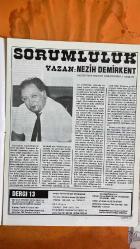 SOSYETE 13 DERGİSİ  -  13 TEMMUZ 1984  TURGUT ÖZAL - KAYA ERDEM - KENAN EVREN - MUSTAFA AĞAN - JAK KAMHI - NEZİH DEMİRKENT - OKTAY EKŞİ - HAKKI ÖCAL - MEHMET ALİ YILMAZ - HALDUN SİMAVİ - RAHMİ TURAN - AYDIN ÖZTÜRK - ARDA GEDİK - SEÇKİN TÜRESAY - ÇETİN EMEÇ - OSMAN AROLAT - GÜNGÖR DENİZAŞAN - MURAT ERDURAN  TURGUT ÖZAL VE KAYA ERDEM’İN BODRUM TATİLİ - KENAN EVREN’İN PROFILO TESİSLERİ ZİYARETİ - NEZİH DEMİRKENT’TEN GAZETECİLİKTE SORUMLULUK YAZISI - GÜNEŞ GAZETESİ’NDE YENİ HAMLE VE HÜRRİYET EKOLÜ - OKTAY EKŞİ VE HAKKI ÖCAL’IN GÜNEŞ’E KATILIMI - GÜNAYDIN-TAN İLİŞKİSİ VE UCUZ GAZETECİLİK MODELİ - HALDUN SİMAVİ’NİN TİRAJ STRATEJİLERİ - HÜRRİYET’İN İKRAMİYELİ SATIŞ REKORU - BABIALİ’DE TİRAJ DÜŞÜŞÜ VE KADRO DEĞİŞİMLERİ - TERCÜMAN’IN RAMAZAN KAMPANYASI VE KEMAL ILICAK’IN YAYIN VİZYONU - MİLLİYET’TE ÇETİN EMEÇ VE OSMAN AROLAT DÖNÜŞÜMLERİ - GAZETECİLERİN HABER SORUMLULUĞU VE DEVLETLE İLETİŞİM GERİLİMLERİ - BASIN ÖZGÜRLÜĞÜ VE KAMUOYU BİLGİLENDİRME MÜCADELESİ -  22 SAYFA