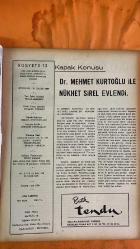 SOSYETE 13 DERGİSİ  -  13 OCAK 1976  MEHMET KURTOĞLU - NÜKHET SIREL - METİN SIREL - MERAL SELÇUK - VECİHE KURTOĞLU - SUAT AYSAN BULUT - MÜNİR NURETTİN SELÇUK - ALİ URAS - AYDIN FETVACI - EMİN CANKURTARAN - SELAHATTİN BEYAZIT - MEHMET ÜSTÜNKAYA - ŞÜKRÜ GÜLESİN - NAMIK SEVİK - NEZİH DEMİRKENT - KEMAL ILICAK - ABDİ İPEKÇİ - EROL SİMAVİ - İHAP SUBAŞI - MUSTAFA YÜCEL - DOĞAN KOLOĞLU - İSMAİL CEM - KADRİ KAYABAL - HALDUN IŞMEN - SEDAT ERKOĞLU  MEHMET KURTOĞLU İLE NÜKHET SIREL’İN YILIN NİKAHI - MÜNİR NURETTİN SELÇUK’UN KALAMIŞ FONU - EMİN CANKURTARAN’IN MAÇI TERKİ VE FENERBAHÇE TEPKİSİ - BEŞİKTAŞ’IN AKSARAY GEÇİDİNE DÖNÜŞÜ VE ŞÜKRÜ GÜLESİN’İN SOYADI DEĞİŞİMİ - 1976 YILI SOSYETE HEDİYE PANORAMASI - SEDAT ERKOĞLU’NUN VEFATI VE SELAHATTİN BEYAZIT’IN CENAZEDEKİ DUYGUSAL ANLARI - KADIKÖY’ÜN YAKIŞIKLI SPORCUSUNA VEDA - BEYAZIT’IN GÖZYAŞLARI VE CENAZEDEKİ MAHZUNLUK - 1975’İN SON GÜNLERİNDE TOPLUMSAL HÜZÜN -  22 SAYFA