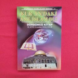 Kur'an'daki Asıl İslam Bu / 4 Cilt Takım (Dr. Mimar Kadir Topbaş adına imzalı)