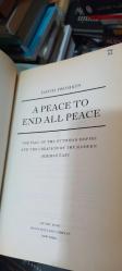 A Peace To End All Peace '' The Fall Of The Ottoman Empire And The Creation Of The Modern Middle East ''