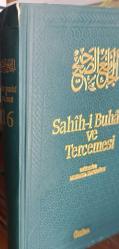 Sahih-i Buhari ve Tercemesi ( Tercümesi) - Mütercim: Mehmed Sofuoğlu (16+1 Cilt Takım)