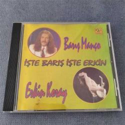 BARIŞ MANÇO & ERKİN KORAY / İŞTE BARIŞ İŞTE ERKİN (Dönem CD)