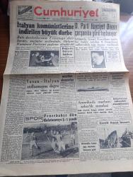 Cumhuriyet Gazetesi - 22 Mart 1948 - İtalya Müzayedede Abidin Daver Başmakale - İtalyan Komünistlerine İndirilen Büyük Darbe - Demokrat Parti Haysiyet Divanı Çarşamba Günü Toplanıyor - Demokrat Parti Haysiyet Divanı Başkanı Hamit Şevket İnce - Doğuda Sovyet Baskısı - Yunan İtalyan Andlaşmasına Doğru - Fenerbahçe Dün Galatasaray'ı 3 1 Yendi Fotoğraf - Yahudiler Meydan Okuyorlar - Kamplarda Bulunan Türkler - Goebbels'in Hatıraları Yazı Dizisi - Muammer Karaca Maksim Hangisi Büyük Operet - Kadınların Sevgilisi Bu Akşam Atlas Sinemasında - Huzur Yazan Ahmet Hamdi Tanpınar Yazı Dizisi - Öz Fenerbahçe Bugün Çıktı - Gazete Sahifeleri Yazan Burhan Felek - Hitler'in Propaganda Nazırı Goebbels'in Kardeşi Konrad Yargılanacak - Bugünkü Radyo Programı - Lion Mağazası - Vaquez Tansiyon Aletleri Gelmiştir - Ferguson Radyoları Nur Mağazasında - Bursa'da Ekmek Sıkıntısı - Ereğli Liman İnşaatı Fotoğraf - De Gasperi Yardım Anlaşmasını İmzalandıktan Sonra Fotoğraf