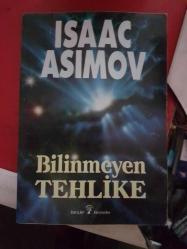 BİLİNMEYEN TEHLİKE